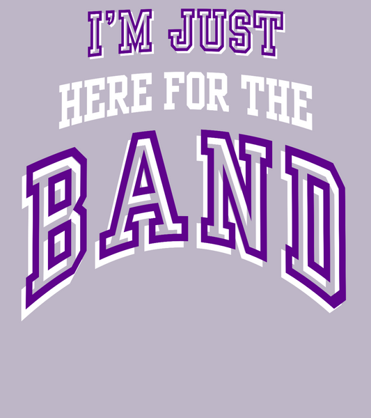 Here for the Band
